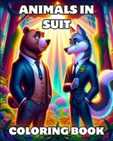 Animals in Suit Coloring Book