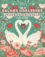 Dulces Corazones - Libro De Colorear Con Diseños Sencillos Para Niños