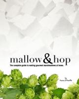 Mallow and Hop