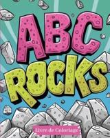 ABC Rocks - Livre De Coloriage