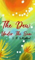 The Dew Under the Sun (Hardcover)