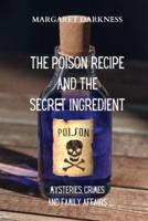 The Poison Recipe and the Secret Ingredient