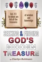 Seeking and Finding God's Hidden Treasure