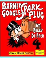 Barney Google and Spark Plug, Book 4