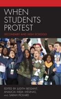 When Students Protest. Secondary and High Schools