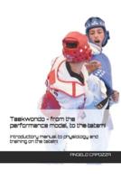 Taekwondo - From the Performance Model, to the Tatami