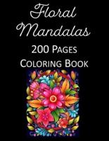 Floral Mandalas Coloring Book for Adults & Kids