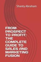 From Prospect to Profit