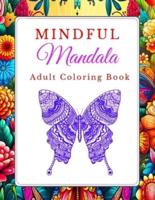 Mindful Mandala Adult Coloring Book