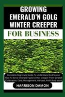Growing Emerald'n Golg Winter Creeper for B Usiness