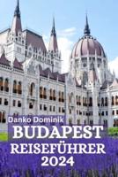 Budapest Reiseführer 2024
