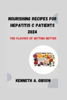 Nourishing Recipes for Hepatitis C Patients 2024