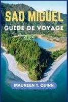 Sao Miguel Guide De Voyage