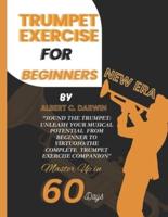 Trumpet Exercise for Beginners, New Era