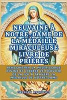 Neuvaine À Notre-Dame De La Médaille Miraculeuse