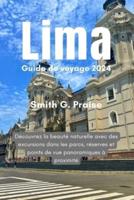 Lima Guide De Voyage 2024