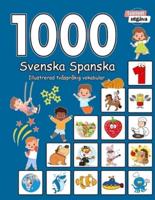 1000 Svenska Spanska Illustrerad Tvåspråkig Vokabulär (Svartvitt Utgåva)