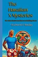 The Hawaiian X-Mysteries