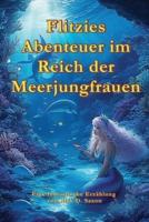 Flitzies Abenteuer Im Reich Der Meerjungfrauen