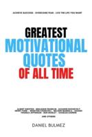 Greatest Motivational Quotes Of All Time