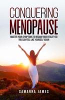 Conquering Menopause