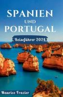 Spanien Und Portugal Reiseführer 2024