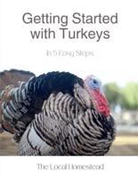 Getting Started With Turkeys