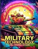 Military Technology Coloring Book For Kids