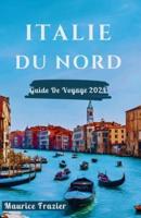 Italie Nord Du Guide De Voyage 2024