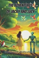 The Adventures of Jacky and Lucy