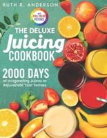 The Deluxe Juicing Cookbook