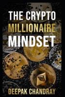 The Crypto Millionaire Mindset