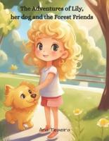 The Adventures of Lily, Her Dog and the Forest Friends