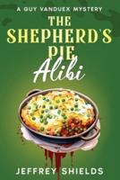 The Shepherd's Pie Alibi