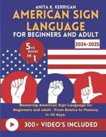 American Sign Language for Beginners and Adult 2024-2025