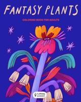 Fantasy Plants