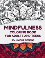 Mindfulness Coloring Book For Adults and Teens