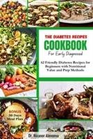 The Diabetic Recipes Cookbook for Early Diagnosed