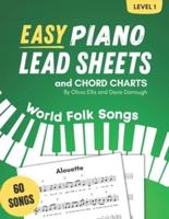 Easy Piano Lead Sheets and Chord Charts Level 1