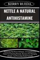 Nettle a Natural Antihistamine