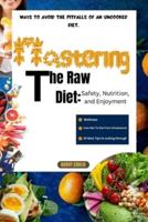 Mastering the Raw Diet