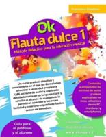 OK FLAUTA DULCE VOL.1 - 80 Melodías Ofrecidas a Velocidad Progresiva (386 Archivos De Audio)