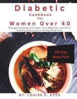 Diabetic Cookbook for Women Over 40