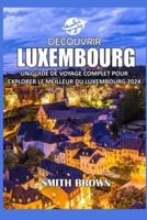 Découvrir Luxembourg