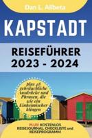 KAPSTADT Reiseführer 2023 - 2024