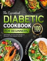 The Essential Diabetic Cookbook for Beginners