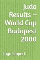 Judo Results - World Cup Budapest 2000
