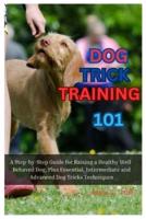 Dog Trick Training 101