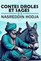 Contes Drôles Et Sages De Nasreddin Hodja