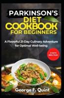 Parkinsosns Diet Cookbook for Brginners